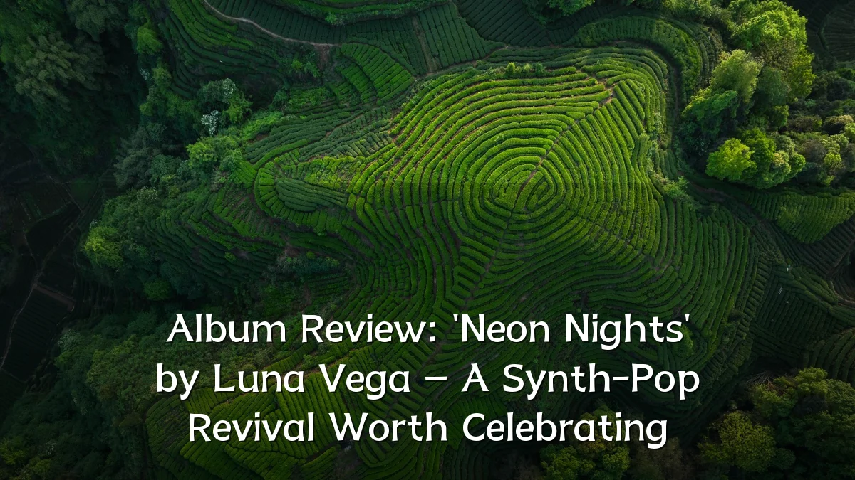 Album Review: 'Neon Nights' by Luna Vega – A Synth-Pop Revival Worth Celebrating