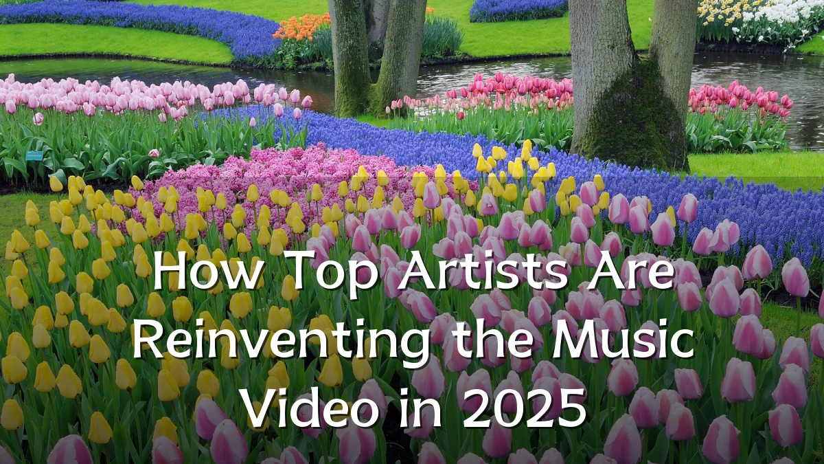 How Top Artists Are Reinventing the Music Video in 2025
