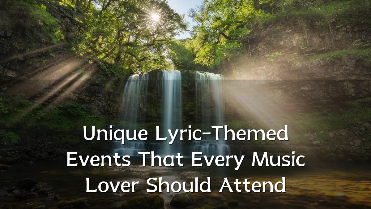 Unique Lyric-Themed Events That Every Music Lover Should Attend